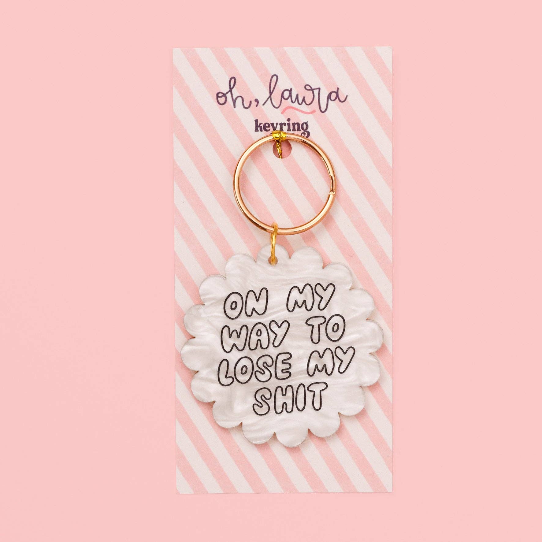 'On my way to lose my sh*t' Keytag