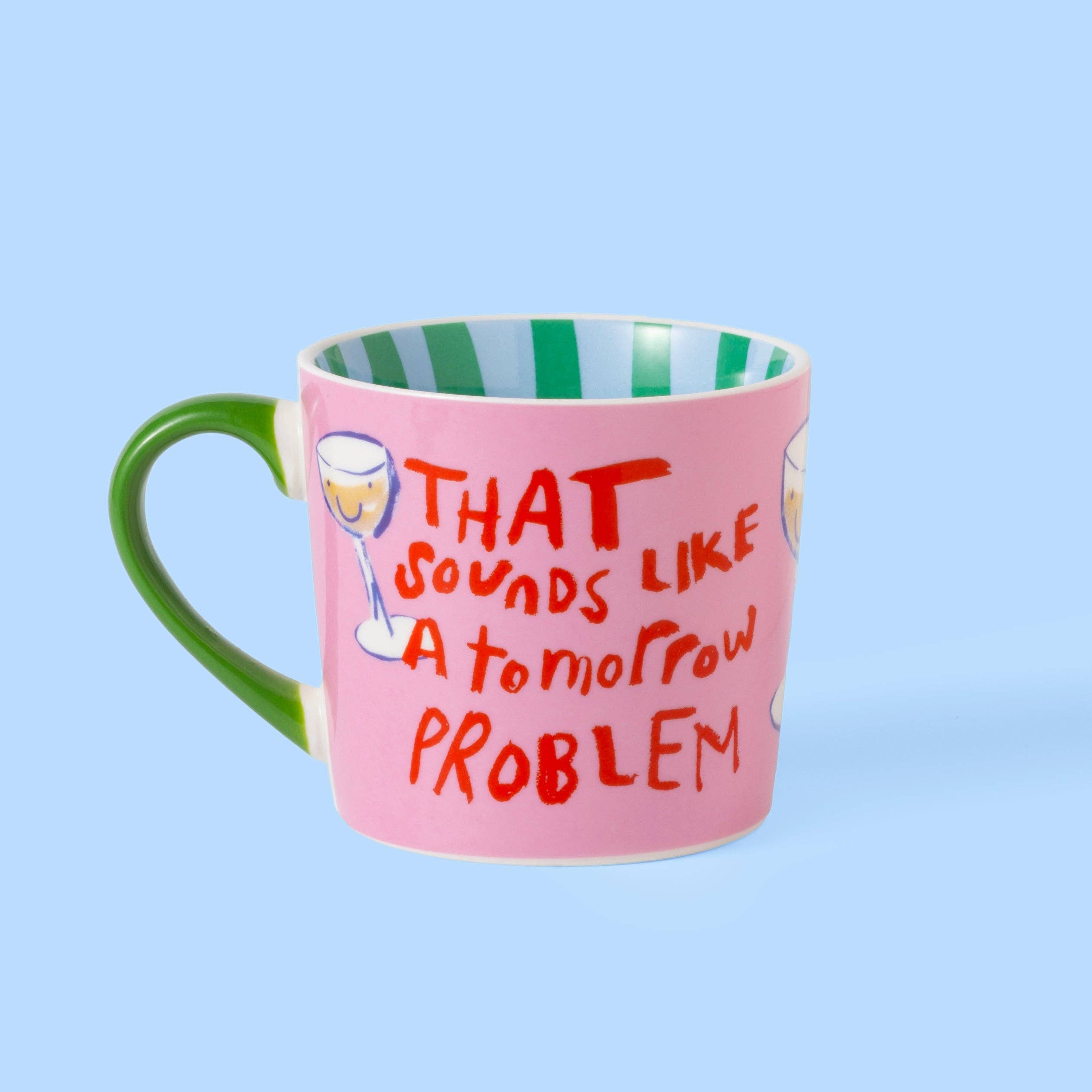 Eleanor Bowmer Mug - That Sounds Like a Tomorrow Problem