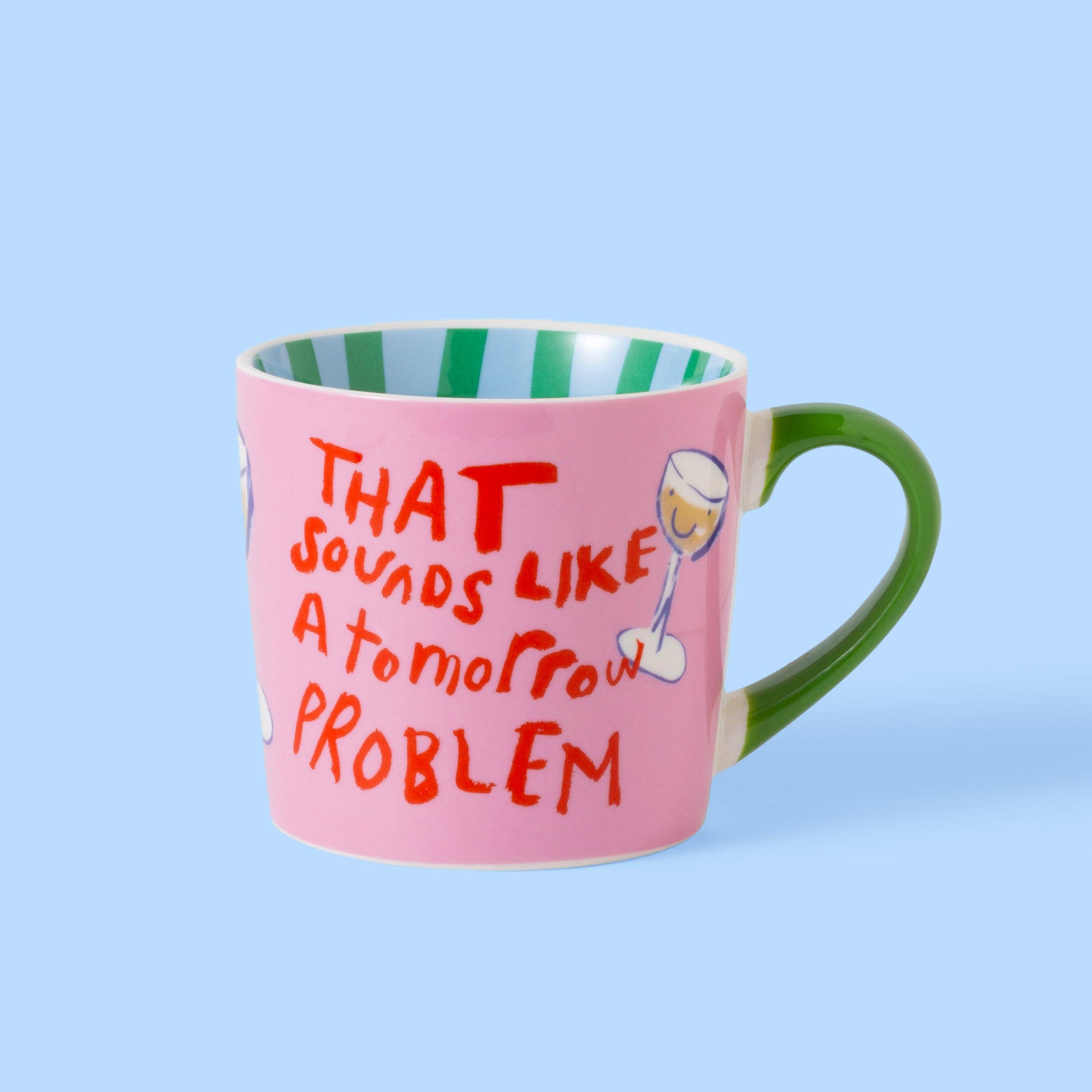Eleanor Bowmer Mug - That Sounds Like a Tomorrow Problem