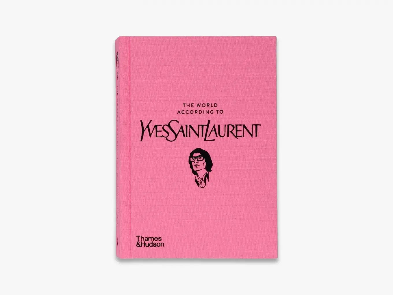 The World According to Yves Saint Laurent Book