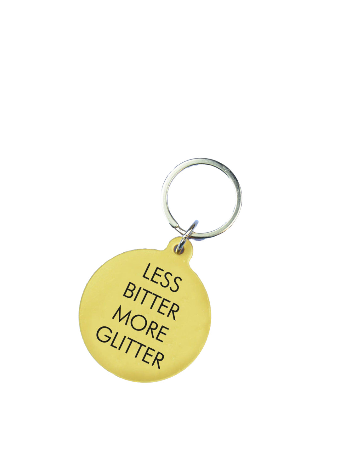 'Less Bitter More Glitter' Keytag