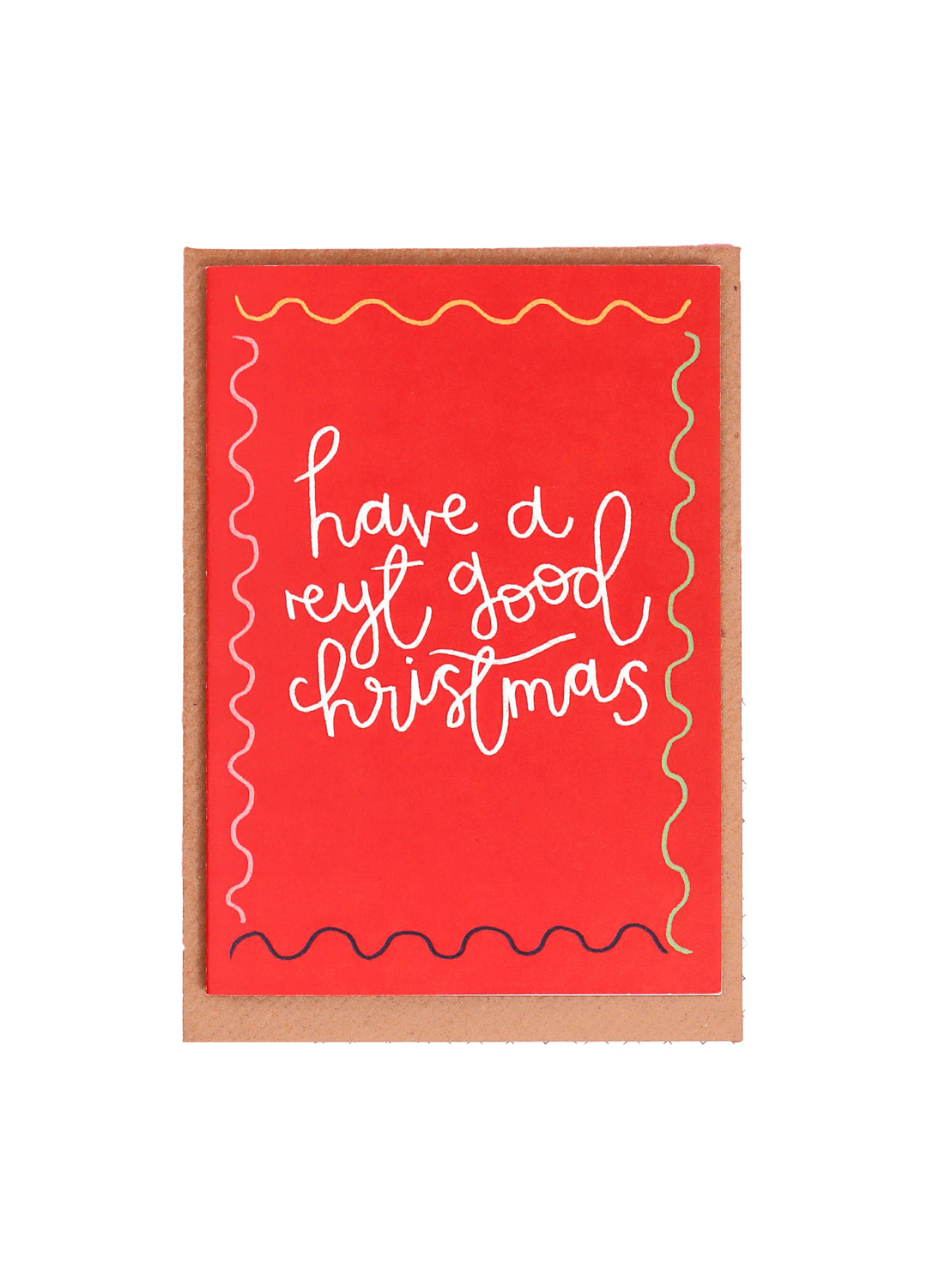 'Reyt good Christmas' - Christmas card