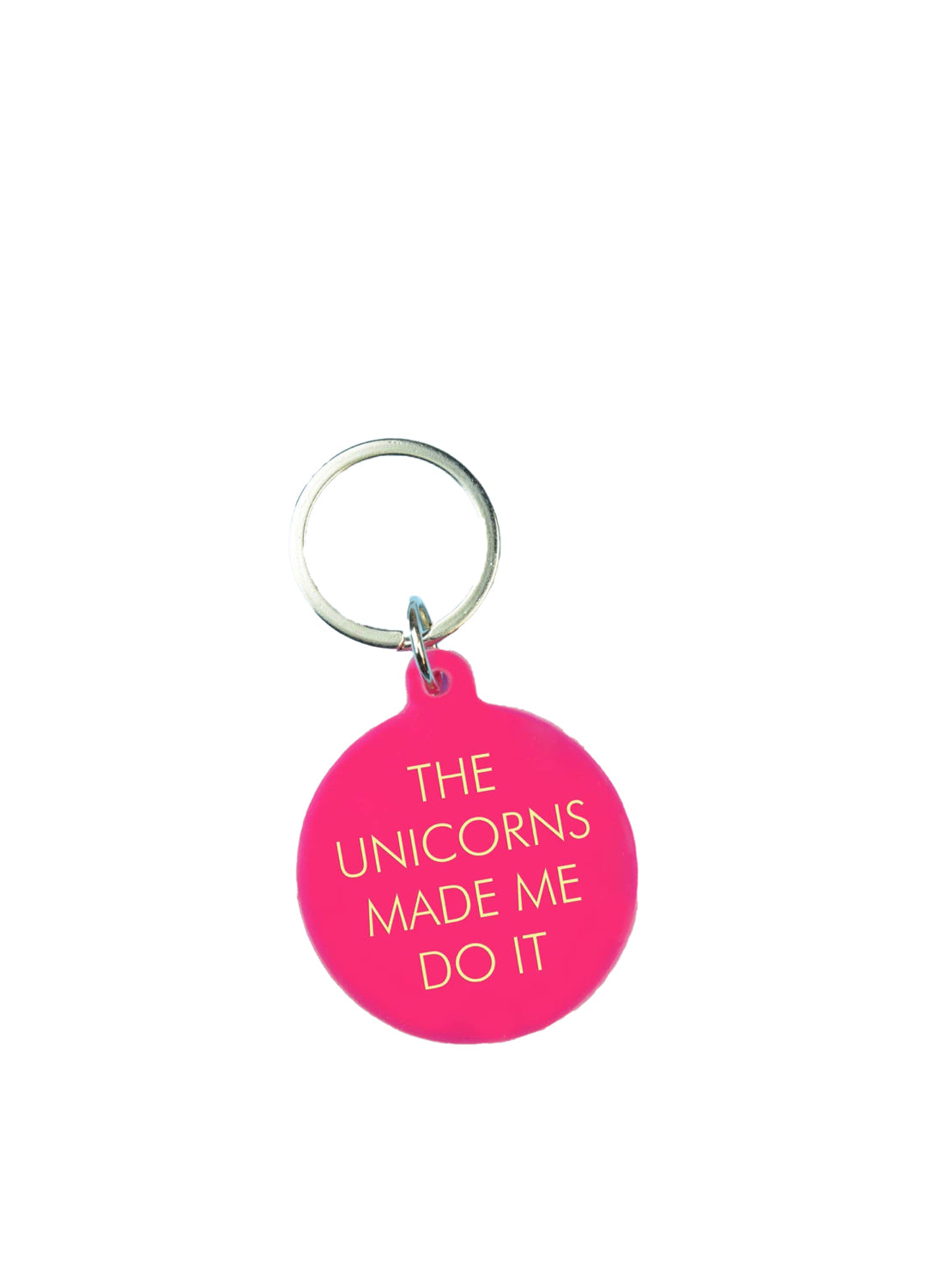 'The Unicorns Made Me Do It' Keytag