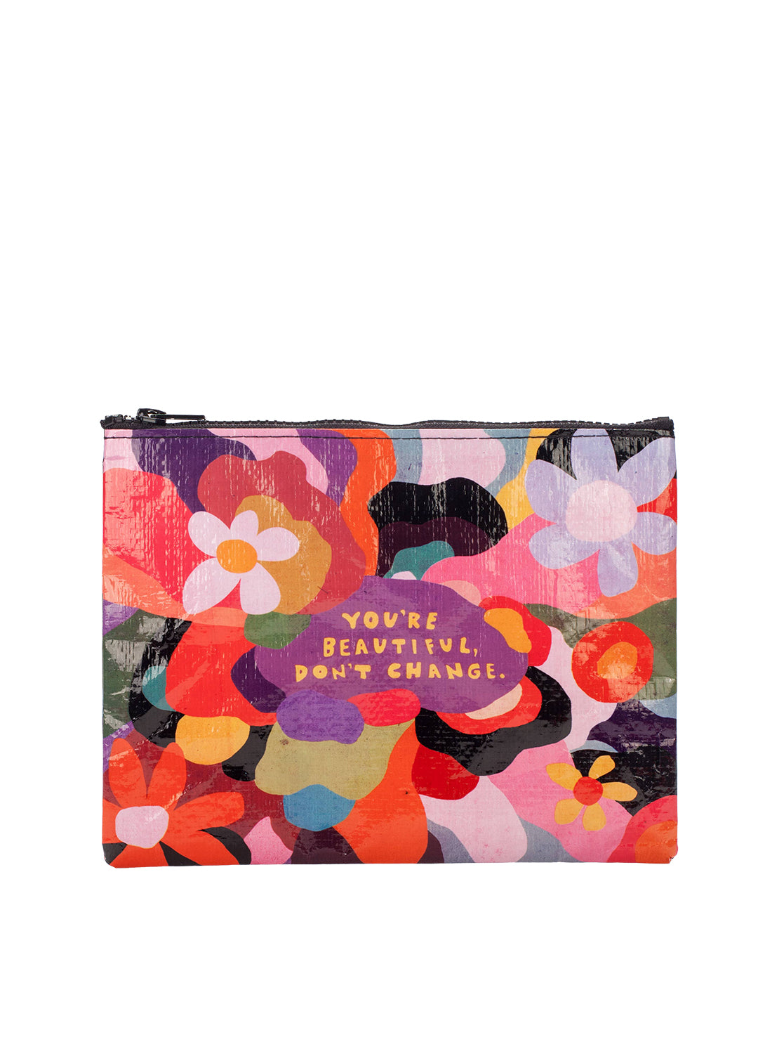 'You're Beautiful Don't Change' Zipper Pouch