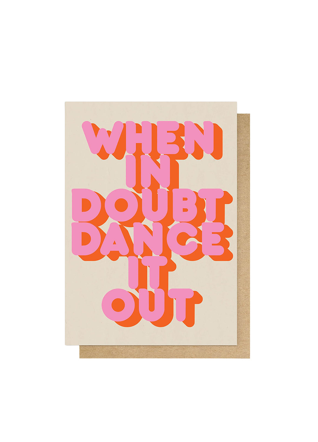 'Dance it Out' Greeting Card