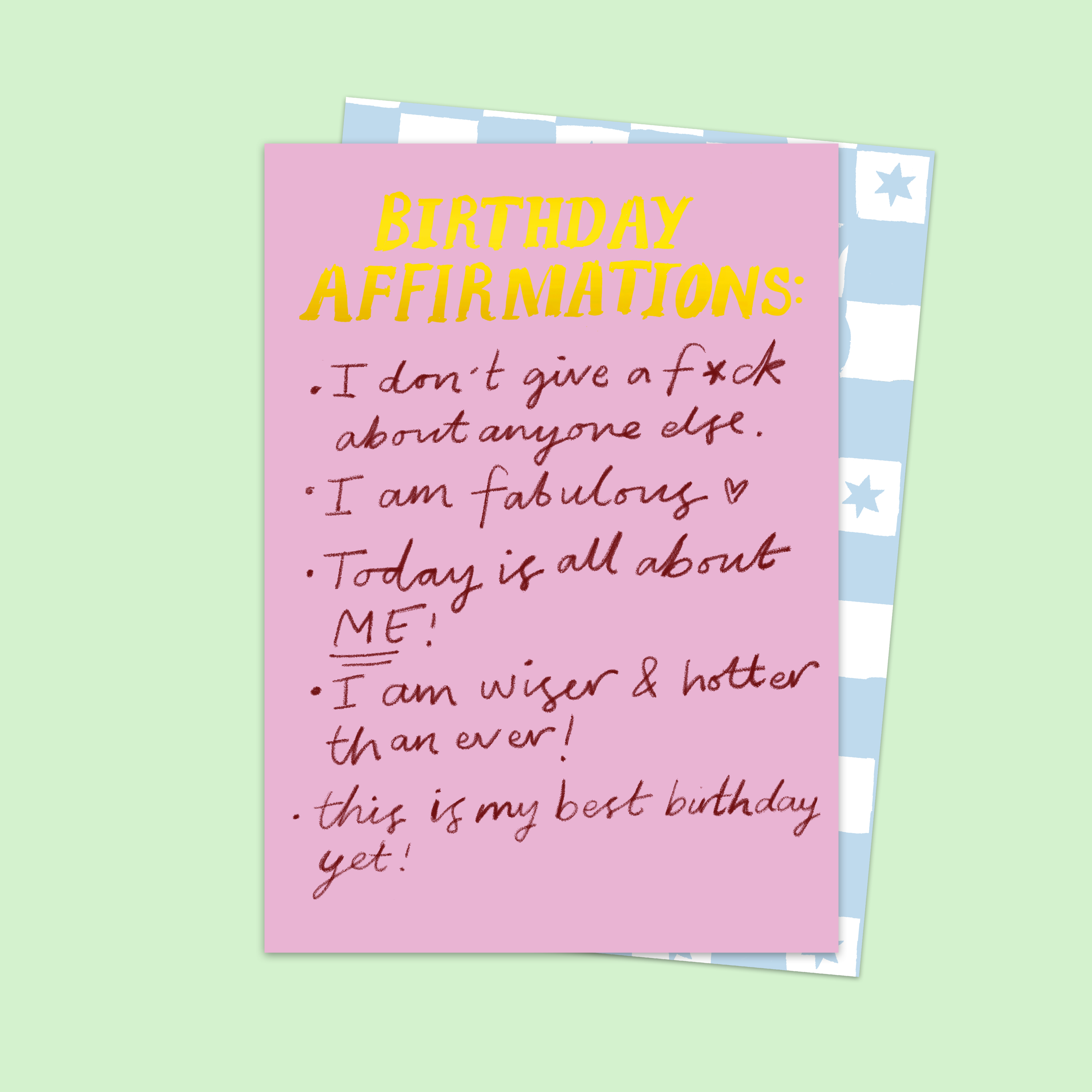 Pink birthday card with humorous affirmations on a light green background