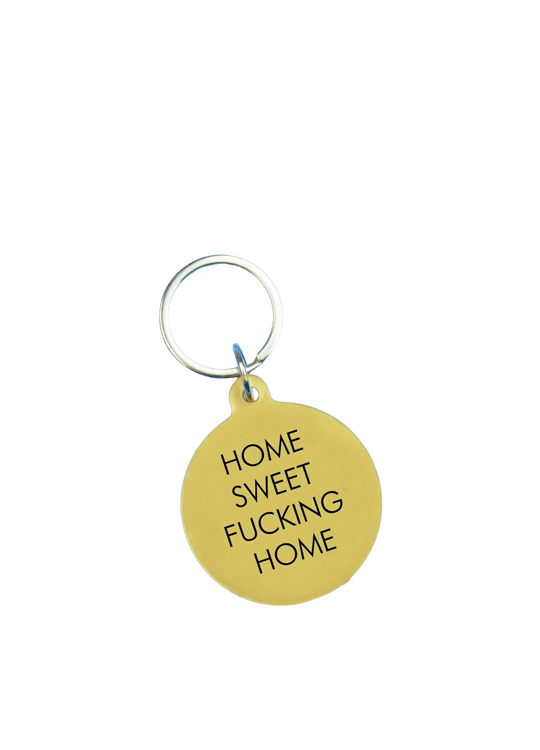 'Home Sweet Fucking Home' Keytag