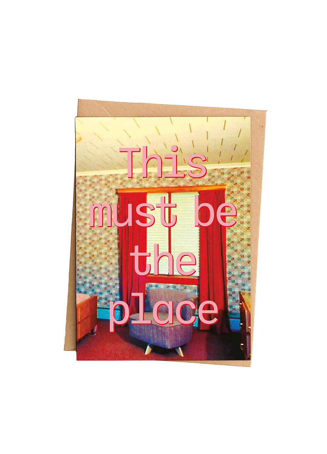 this must the place greeting card Greeting card with a retro interior design and text 'This must be the place' on a white background.
